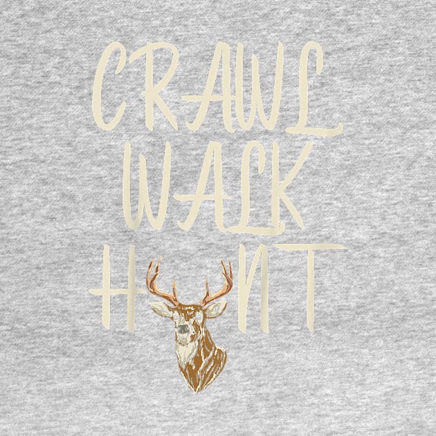 Kids Crawl Walk Hunt Future Hunter Daddys Hunting Buddy Toddler by cobiepacior